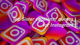 sister captions quotes for Instagram