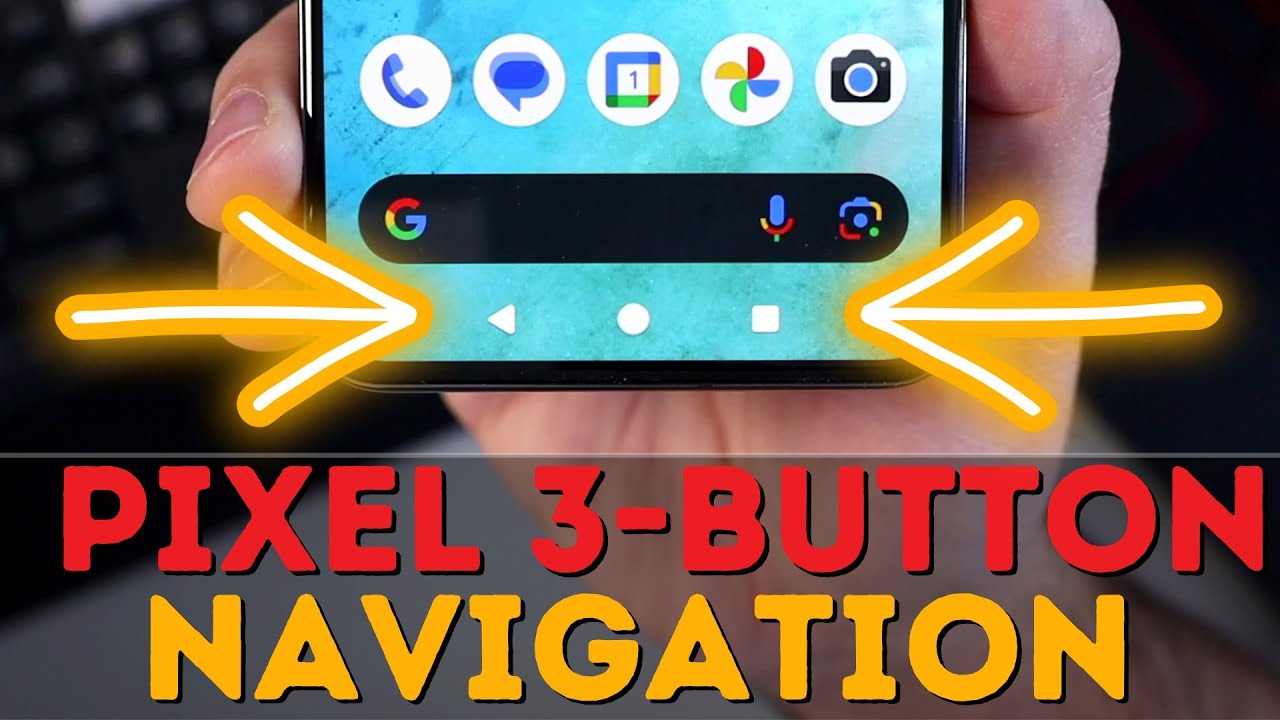 Google Pixel Navigation