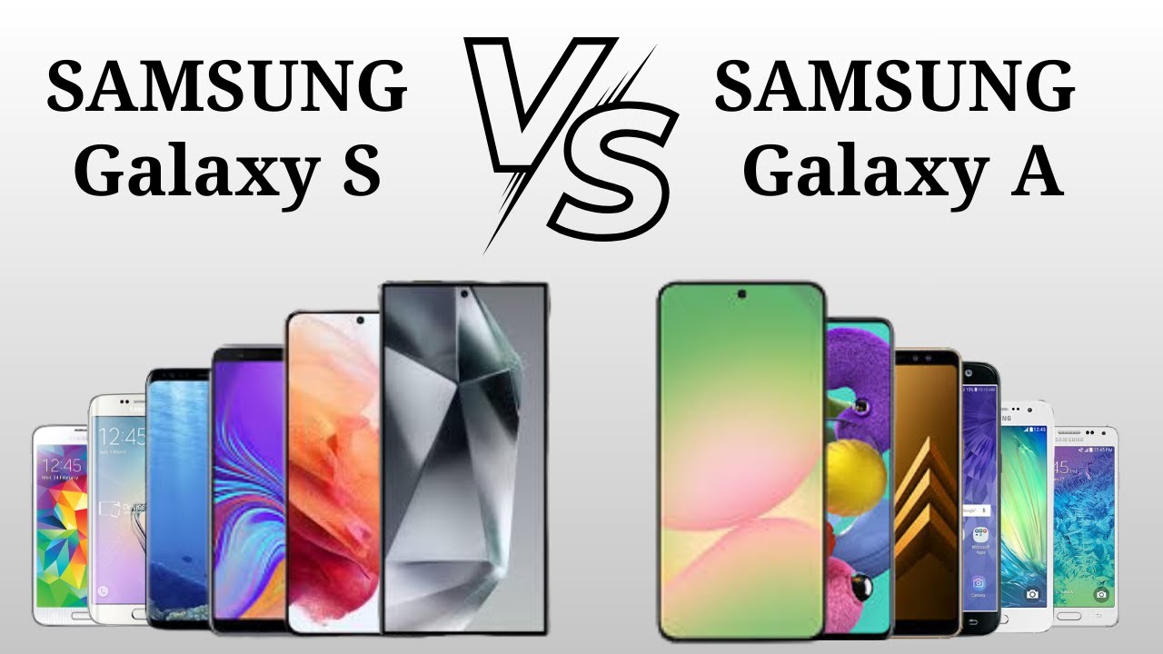 Samsung Galaxy A Vs S 2
