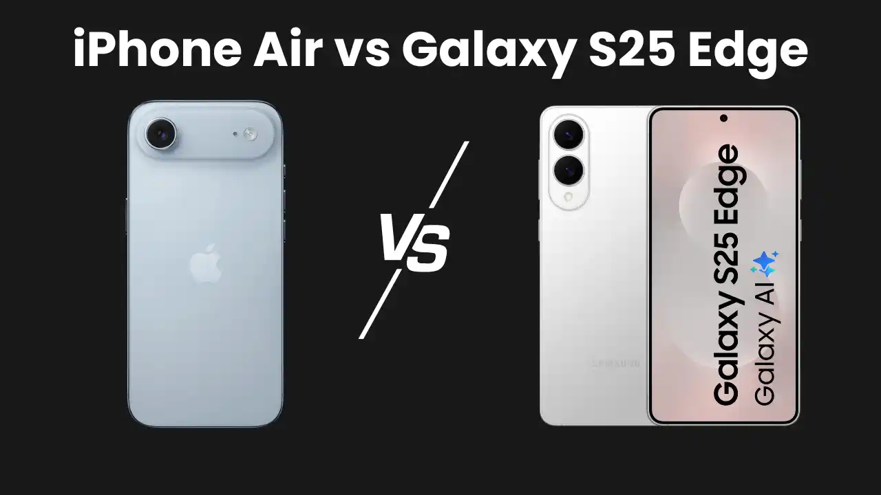 Samsung Galaxy S25 Edge Vs Apple IPhone Air