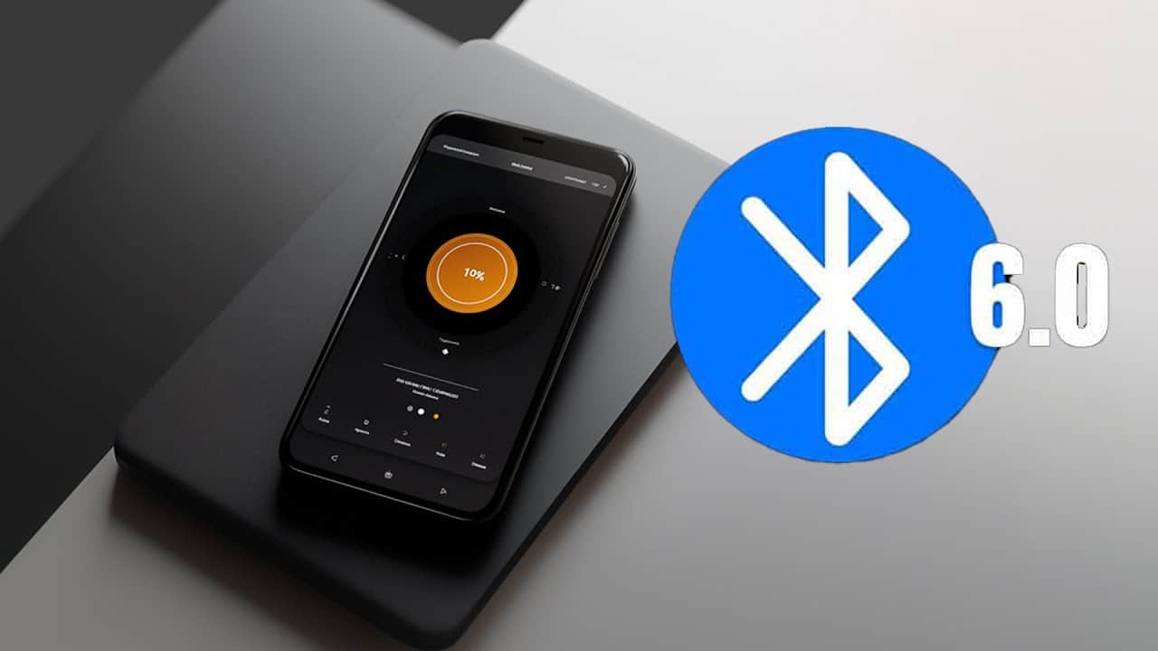 Bluetooth 6.0