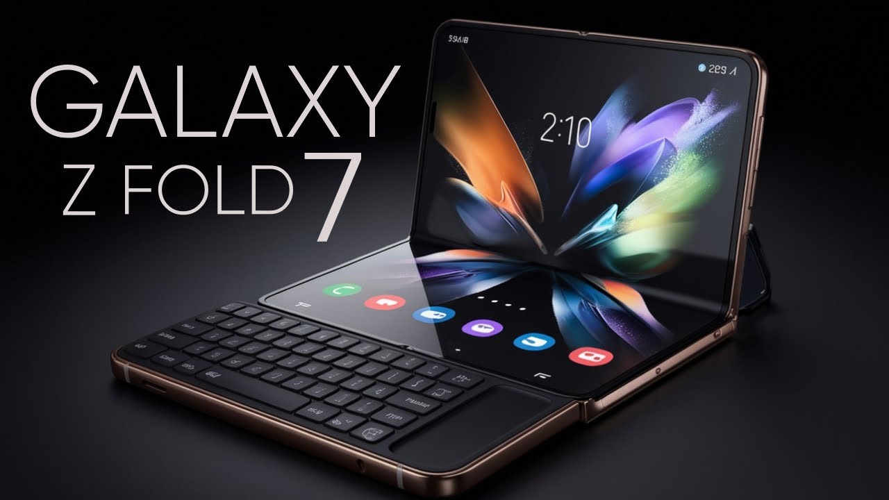 Samsung Galaxy Z Fold 7
