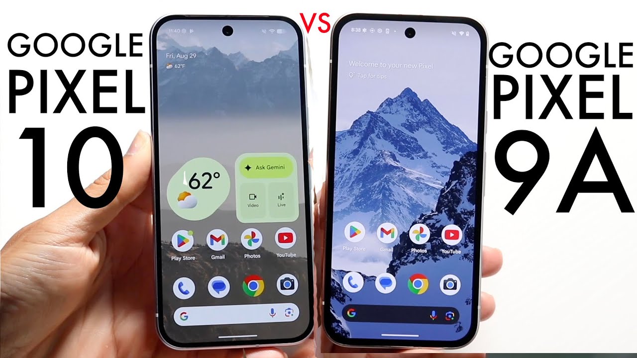 Pixel 10 Pro vs Pixel 9a